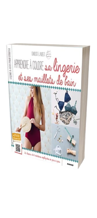 Apprendre à coudre sa lingerie et ses maillots de bain