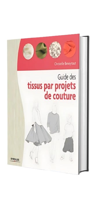 Guide des tissus par projet de couture