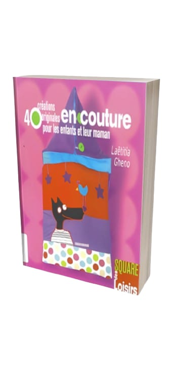 40 Créations originales en couture pour les enfants et leur maman